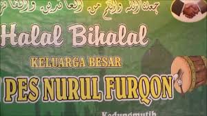 Pondok Pesantren Nurul Furqon Kedungmutih , Akan Gelar Halal Bihalal Santri