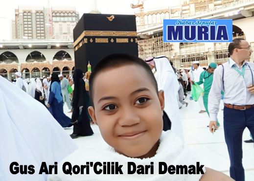 Gus Asy’ari Qori’Cilik Juara Jawa Tengah , Anak Ajaib Dari Demak