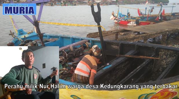 Kasihan,  Perahu Nur Halim Yang  ” Terbakar ” Belum Lunas Kreditnya