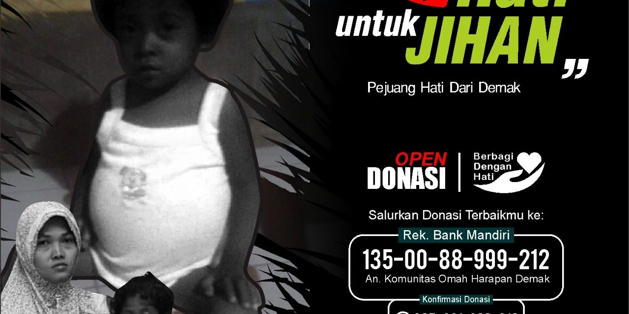 Jihan Nur Erika (2,5th) Pejuang Hati Atresia Bilier post Kasai Butuh Donasi