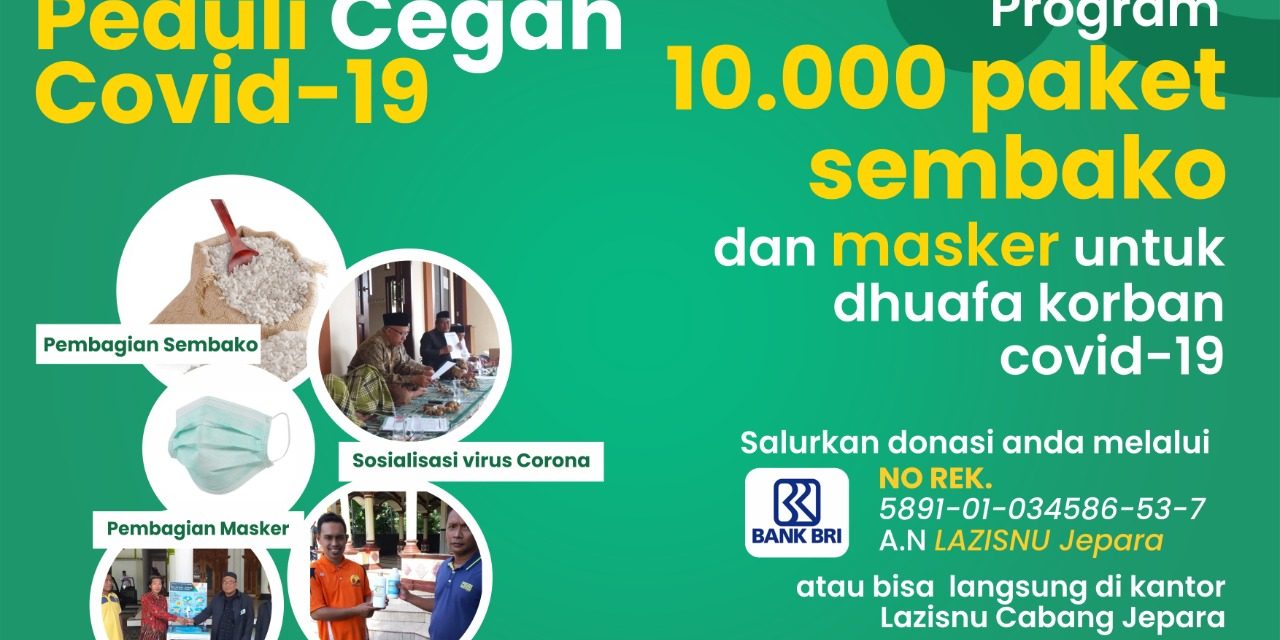 Lazisnu Jepara Peduli Cegah Covid 19 Dengan berbagai Kegiatan