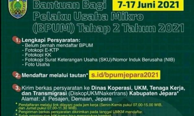Ini Cara mandaftar BPUM Untuk Usaha Mikro di Jepara , Buka Hingga 17 Juni 2021