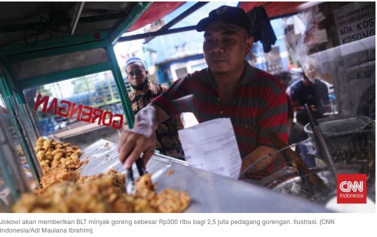 2,5 Juta Pedagang Gorengan Akan Dapat BLT Minyak Goreng Rp300 Ribu