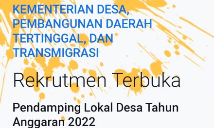 Rekrutmen Terbuka Pendamping Lokal Desa Tahun Anggaran 2022