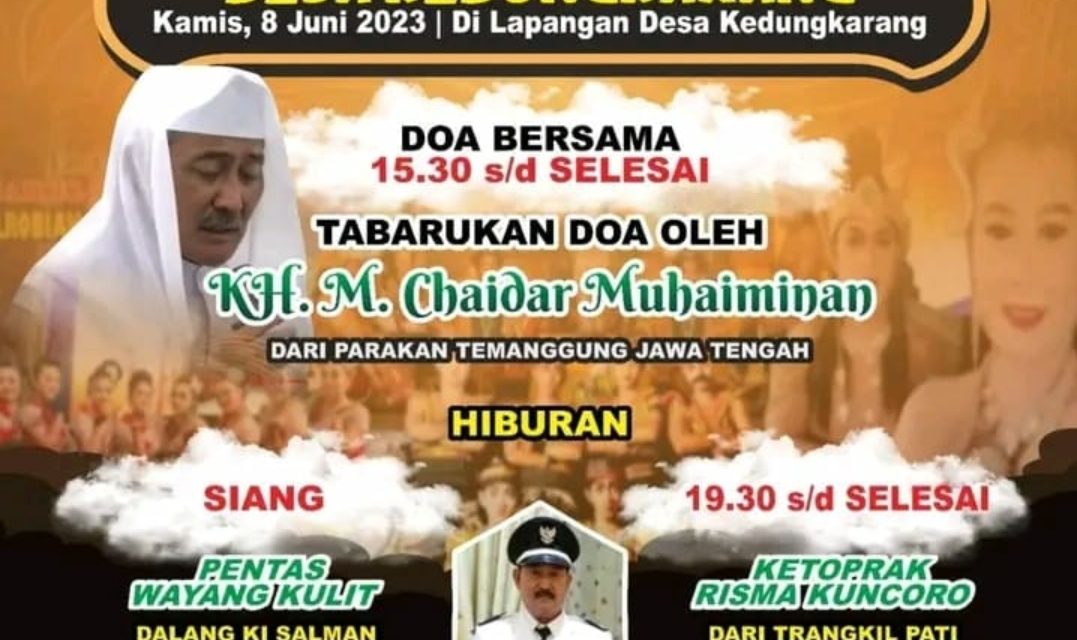 Desa Kedungkarang Demak Gelar Sedekah Bumi , Sore Hari Do’a Bersama KH. M. Chaidar Muhaiminan