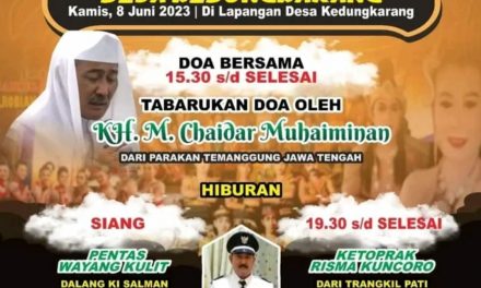 Desa Kedungkarang Demak Gelar Sedekah Bumi , Sore Hari Do’a Bersama KH. M. Chaidar Muhaiminan