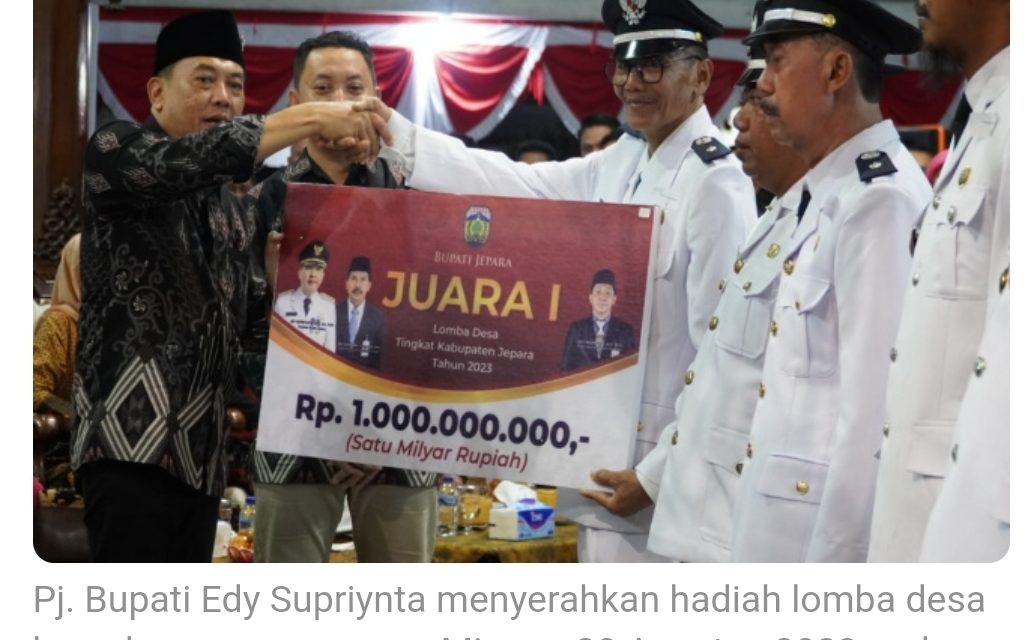 Desa Plajan Juara 1 Lomba Desa , 1 Milyar Rupiah Hadiahnya