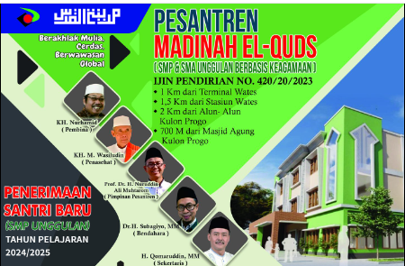 Penerimaan Peserta Didik Baru T.A 2024/2025 Pesantren dan SMP Madinah El Quds