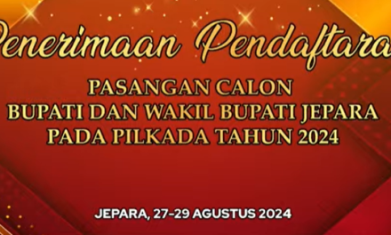 Pendaftaran Pasangan Calon Bupati dan Wakil Bupati Jepara di Buka, Ini dia Kandidatnya