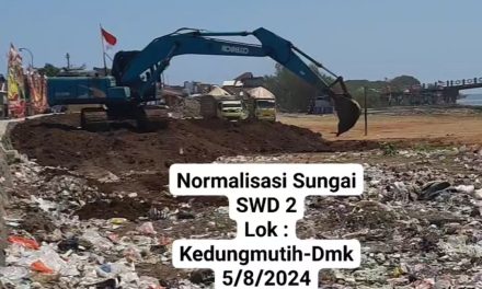 Normalisasi Sungai SWD2 , Sampai Hilir Desa Kedungmutih Demak