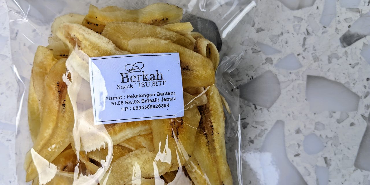 Keripik Pisang  ” Berkah Snack”  Pekalongan Jepara ,  Eksis di Tengah Gempuran Produk Cemilan Modern