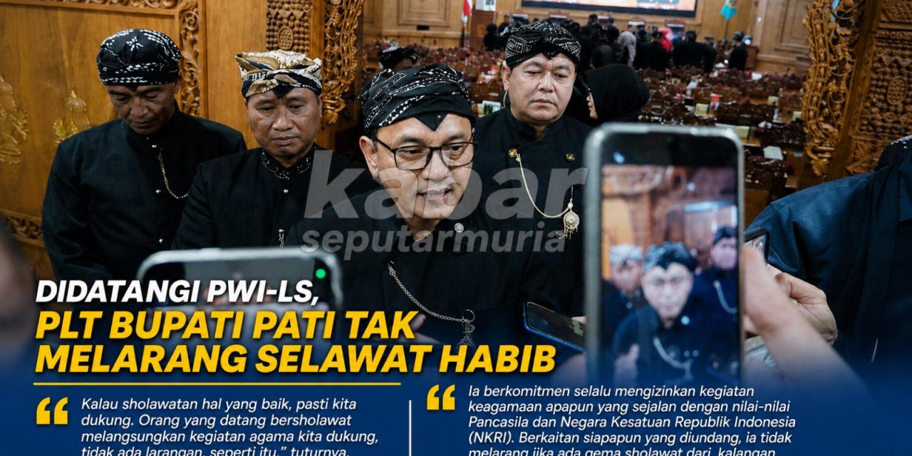 Sempat Didatangi PWI-LS Plt Bupati Pati Tak Larang Selawatan Bersama Habib